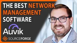 The Best Network Management Software: Auvik | SourceForge Podcast, episode #93