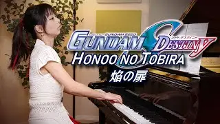 「焔の扉 Honoo no Tobira」by FictionJunction YUUKA | Gundam SEED Destiny - Piano Cover