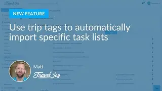 Use trip tags to automatically import specific task lists | TravelJoy