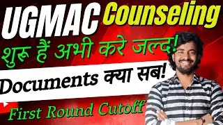 UGMAC COUNSELING 2025||Documment OR Cutoff ||@otc123