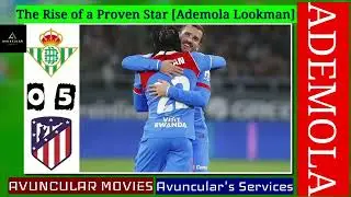 ADEMOLA LOOKMAN COOKED BARCELONA IN COPA DEL REY SEMIFINAL 1ST LEG#ademolalookman #barcafan #osimen