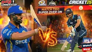 MI vs GT T20 Super Over 🔥 | Match Tie 😱 | Cricket 26 Tamil Gameplay | Mumbai vs Gujarat