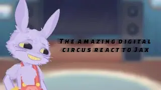 The amazing digital circus react to Jax | 2x Speed
