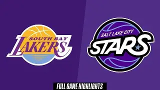 South Bay Lakers vs. Salt Lake City Stars - Game Highlights