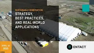 SURF Webinar: Sustainable Remediation - Strategy, Best Practices, and Real World Applications
