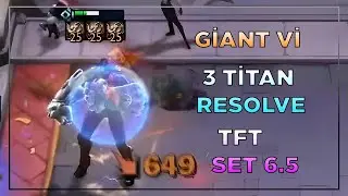 3 Titan Resolve Vi - TFT Set 6.5
