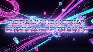 For When You Still Care &mdash; Dreamy Uplifting Eurodance Trance