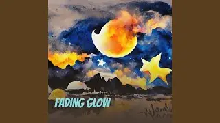 Fading Glow