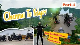 Chennai To Yelagiri Hills⛈️- Bike Ride  Part -1 | Bullet 350 CC | Tamil Motovlog | Mr. Edison