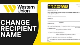 How to Change the Recipient Name in Western Union APP (2024) Complete Guide