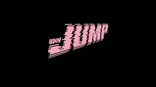 BLACKPINK - JUMP (Extended Opening & Ending Version)