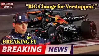 &ldquo;Max Verstappen's Car Changed! What Red Bull Just Confirmed!&rdquo;