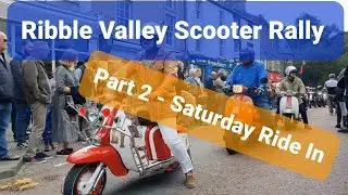 Saturday Ride In Ribble Valley Scooter Rally Sept 2022