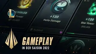 Gameplay in der Saison&nbsp;2022 | Entwicklervideo&nbsp;&ndash; League of Legends
