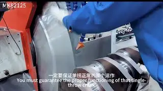 Technical Commentary on Workpiece Grinding with the MK82125 Grinder #cnc  #grinding #machine 