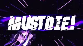 MUST DIE! x XBLADE - 2 Ya Face