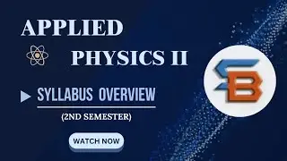 Applied Physics 2 - All Units Overview II GGSIPU