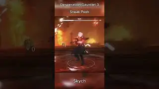 Desperation Difficulty Gauntlet 3 - Sneak Peek | PGR x DMC5
