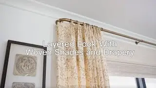 Creating Beautiful Spaces With Layered Shades and Drapery #shadetherapy