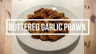 BUTTERED GARLIC PRAWN | How to Clean the Prawn
