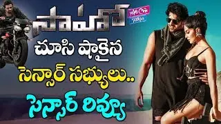 Saaho Movie Censor Review | Saaho Review | Prabhas, Shradhha Kapoor | YOYO Cine Talkies