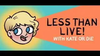 Ryan North & Erica Henderson: LESS THAN LIVE! With Kate Or Die - Episode 15
