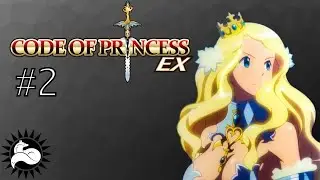 Code of Princess EX #2- A Sage/Bard? (Solar_Vulpine Plays)