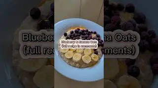 📍WHY NOT TRY THIS DELICIOUS BLUEBERRY & BANANA OATS 😋 😍 #shorts #cooking #breakfast #oats #food
