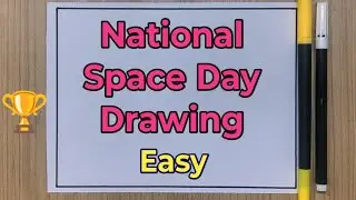 Space Day Drawing| National Space Day Poster Drawing| National Space Day Drawing| Space Day Poster 