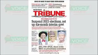 DAILY NIGERIAN NEWSPAPER REVIEW 0008 ||Tuesday 19th April , 2022