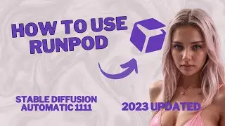 Run stable diffusion on Runpod (Updated 2023) | Automatic 1111 | Step by Step Guide