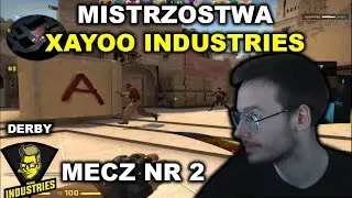 XAYOO | MISTRZOSTWA XAYOO INDUSTRIES | #2