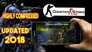 Counter Strike 1.6 Android Gameplay - 2018 Updated | Compressed Download Link (no root)