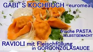 RAVIOLI mit HACKFLEISCHFÜLLUNG in GORGONZOLASAUCE, lecker Pasta selbst gemacht