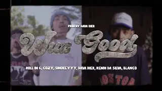 Don Smokeeey - Wuz Good ft Roll in G , Cozy , Dava Dier , Rendy da Silva , Blanco (MV)