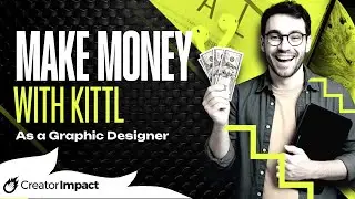 10 Ways to Make Money with KITTL - as a graphic designer!