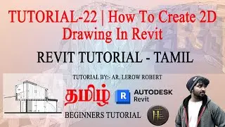 Revit Tutorial Tamil| TUTORIAL-22 | How To Create 2D Drawing In Revit | Beginners tutorial #revit 🙌🏻