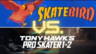 SkateBIRD vs. Tony Hawk's Pro Skater 1+2 (Reviewed on Switch and Series X)