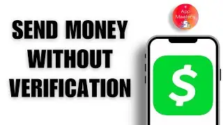 How to Send Money on Cash App Without Identity Verification - 2025 Guide