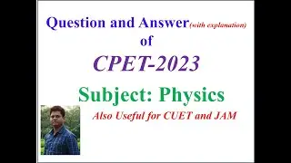 𝑪𝑷𝑬𝑻-2023  (𝑶𝒅𝒊𝒔𝒉𝒂) 𝑸𝒖𝒆𝒔𝒕𝒊𝒐𝒏 𝒂𝒏𝒅 𝑨𝒏𝒔𝒘𝒆𝒓 𝑺𝒖𝒃𝒋𝒆𝒄𝒕: 𝑷𝒉𝒚𝒔𝒊𝒄𝒔