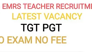 Emrs school teacher recruitment 2021