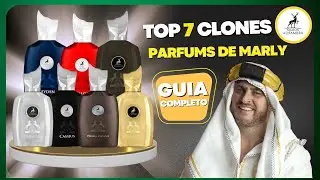 TOP 07 CLONES DA PARFUMS DE MARLY | Guia DEFINITIVO da LINHA MAISON ALHAMBRA #perfume #alhambra