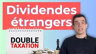 Je suis tax&eacute; 2 fois sur mes dividendes &eacute;trangers | le d&eacute;sastre sur PEA et compte titres