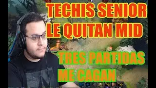 TECHIS SENIOR JUGANDO EN SU CUENTA 7K DE MMR LE TOCA DOS BASURAS EN SU TEAM