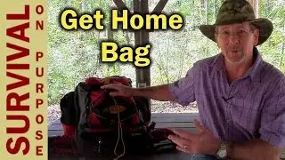 My Get Home Bag - Emergency Survival Kit