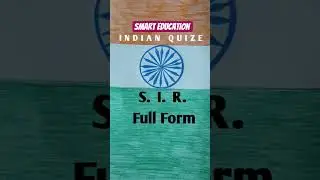 S.I.R FULL FORM