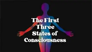 Learn About the First Three States of Consciousness #StatesOfConsciousness #Meditation #ArtJournal