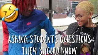 HIGH SCHOOL EDITION: Asking Students Questions They Should Know!!