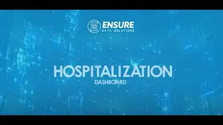Ensure Data Solutions Hospitalization Dashboard