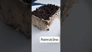 Postre de OREO 🥹😍🤩Denle like, comenten y compartan para que pueda renunciar a mi trabajo 🙃🙏🏽